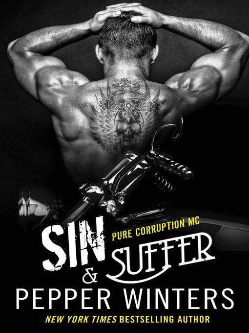 Détails du titre pour Sin & Suffer par Pepper Winters - Disponible
